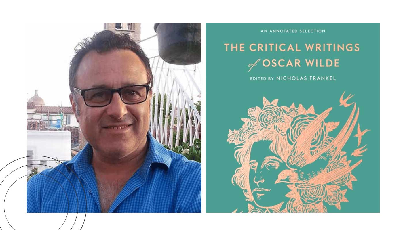Nicholas Frankel and the cover of 'The Critical Writings of Oscar Wilde'
